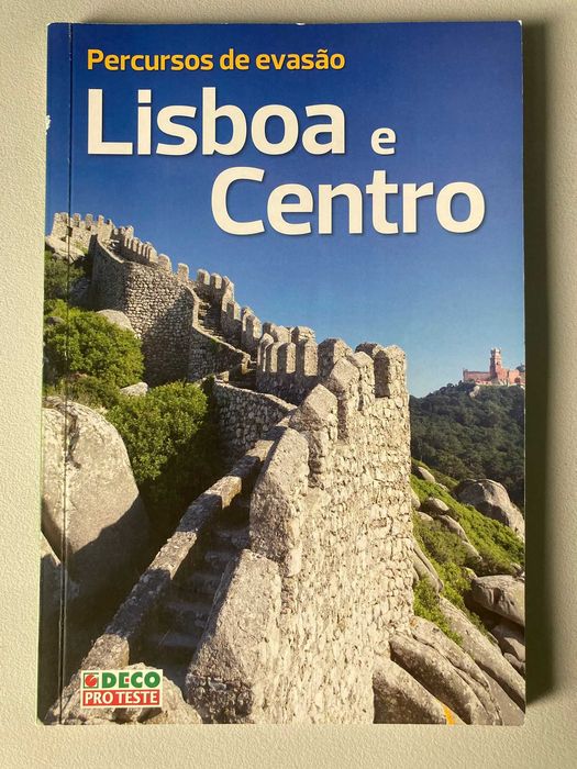 Percursos de Evasão: Lisboa e Centro