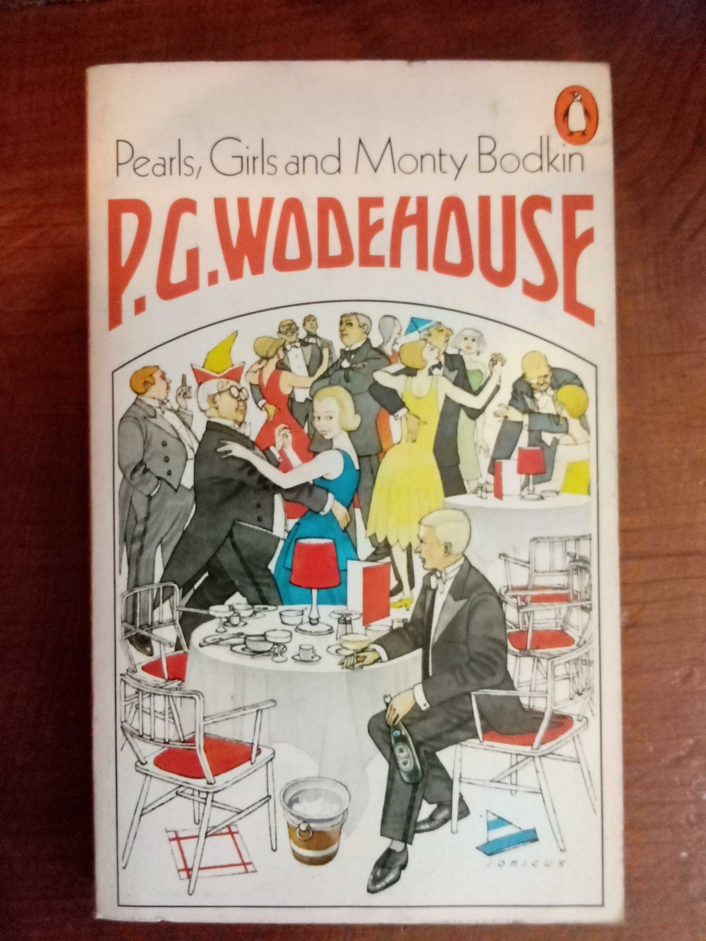 P. G. Wodehouse - Pearls, girls and Monty Bodkin