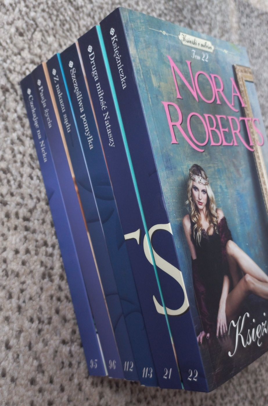 Druga miłość Nataszy Księżniczka Z nakazu sądu Pasja życi Nora Roberts