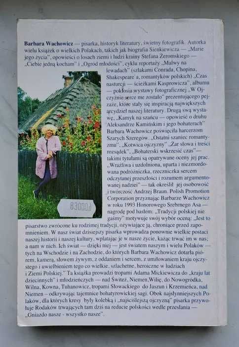 Ty jesteś jak zdrowie Mickiewicz Słowacki Orzeszkowa Barbara Wachowicz
