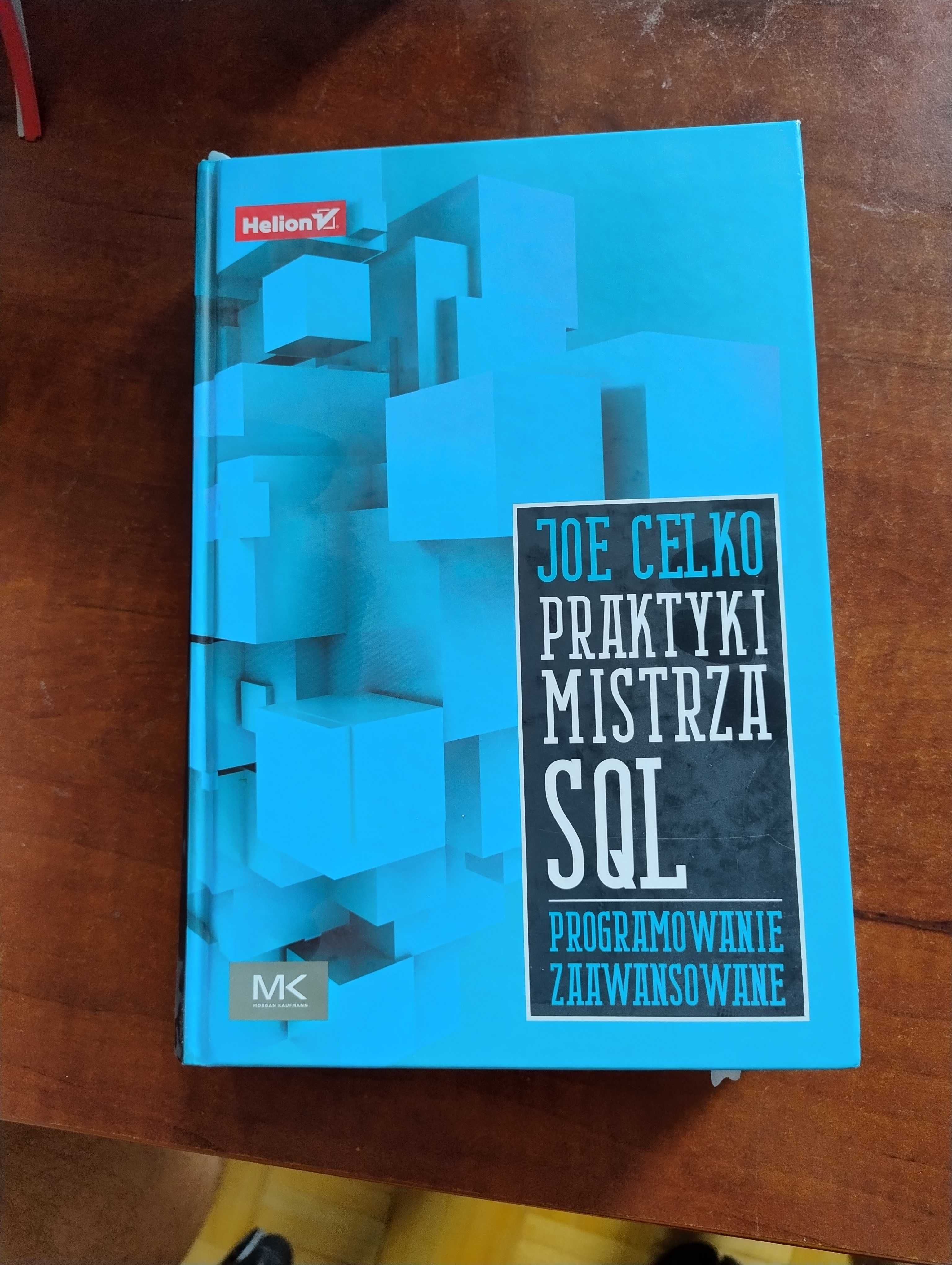 Praktyki mistrza SQL. Programowanie zaawansowane