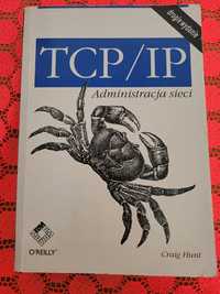 Craig Hunt - TCP/IP Administracja sieci