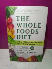 ***The Whole Foods Diet BESTSELLER USA Weganizm Nowa!