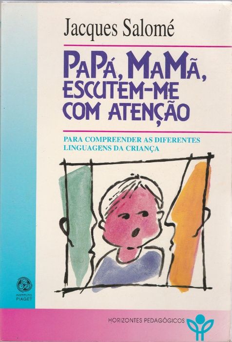 Papá, Mamã, Escutem-me Com Atenção