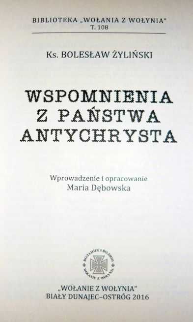 Wspomnienia z państwa antychrysta ks, Bolesław Żyliński