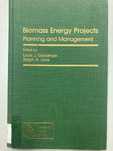 Biomass Energy Projects Planning and Management