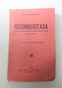 Reconquistada. Livraria Figueirinhas. 1930.