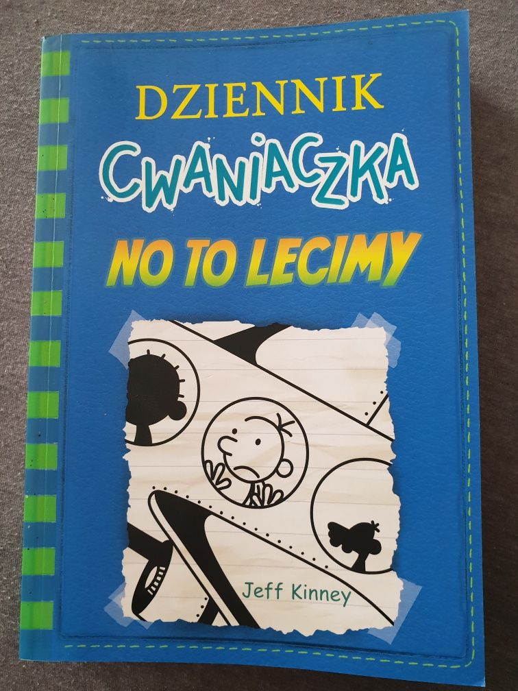 Dziennik Cwaniaczka No to lecimy Jeff Kinney