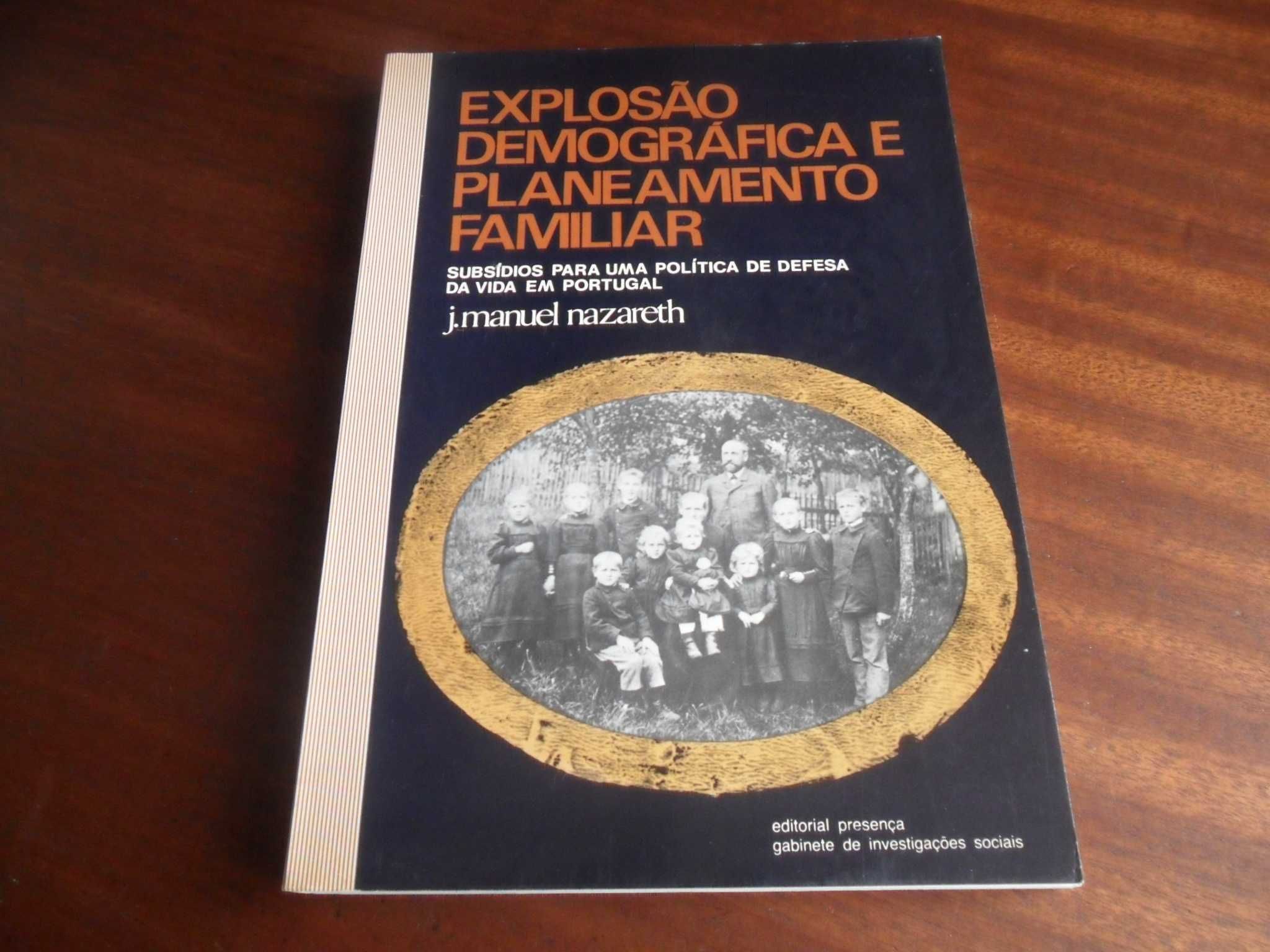 "Explosão Demográfica E Planeamento Familiar" de J. Manuel Nazareth