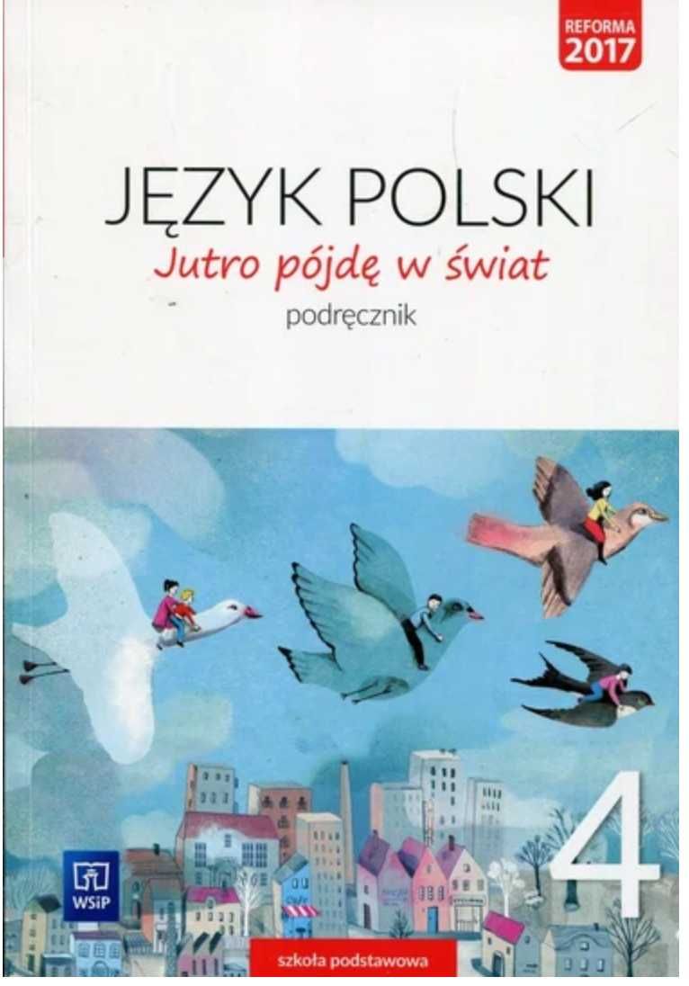 Podręcznik - j. polskie kl. 4 - Jutro pójdę w świat