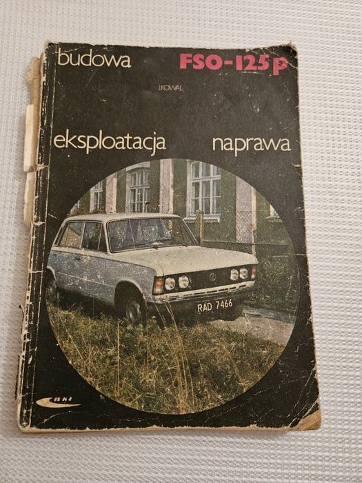 Fiat 125p FSO 1500 instrukcja obsługi napraw eksploatacji książka