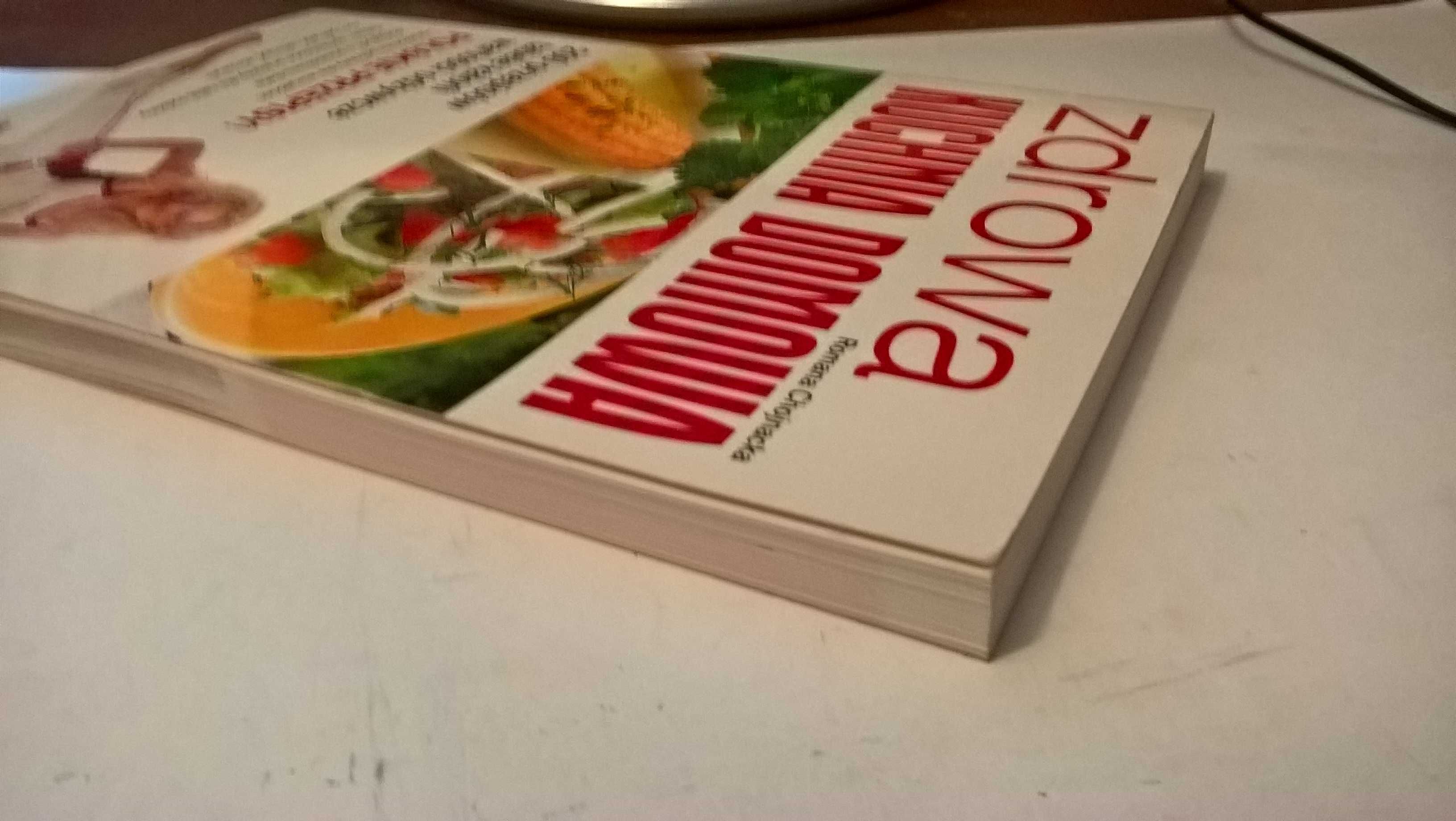 Zdrowa kuchnia domowa  Romana Chojnacka