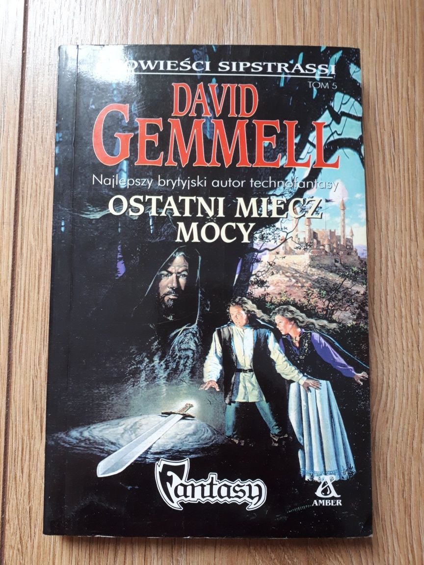 Ostatni miecz mocy, David Gemmell