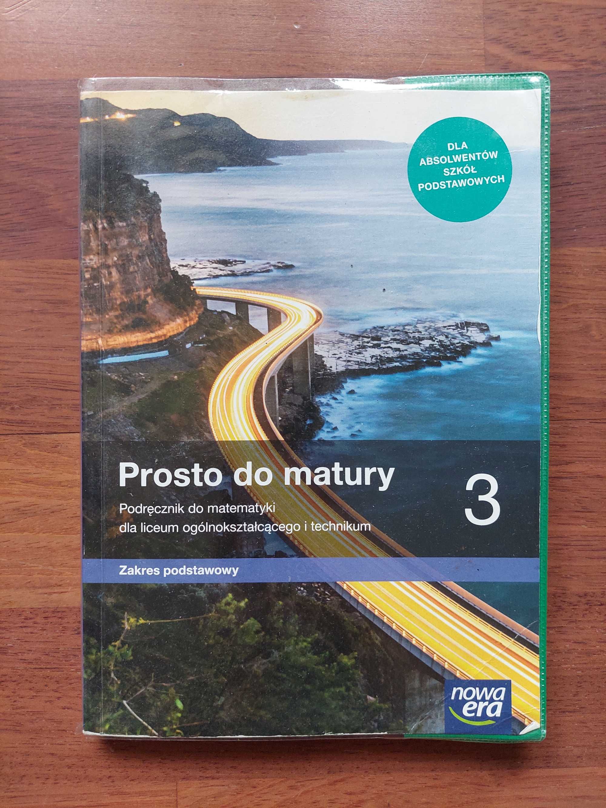 ***Prosto do matury 3 podstawowy Nowa Era - świetny stan, oprawiony***