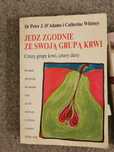 Jedz zgodnie ze swoją grupa krwi