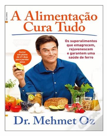 Livro A alimentação cura tudo Dr. Mehmet Oz