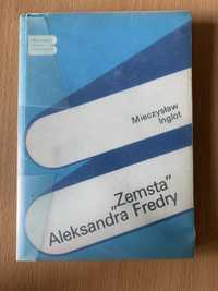 „Zemsta” Aleksandera Fredry; Mieczysław Inglot