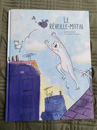 Książka po francusku obrazkowa dla dzieci Le reveille-matin