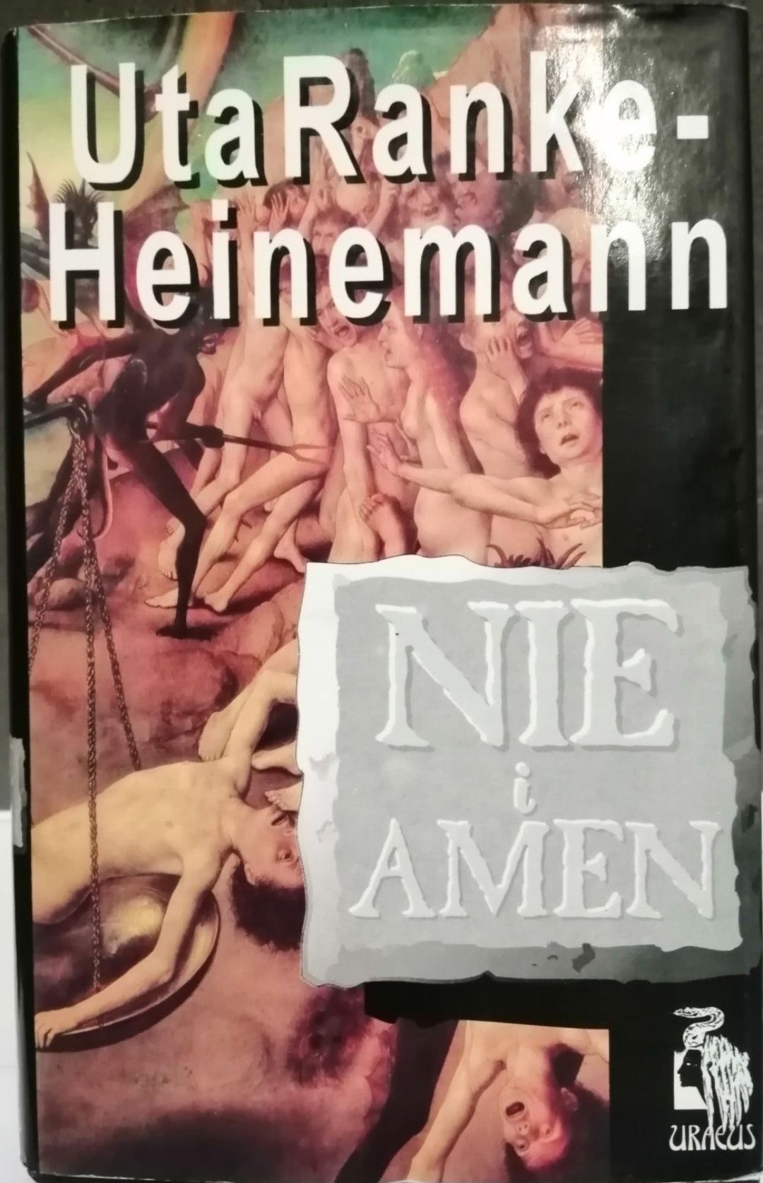 NIE I AMEN - Uta Ranke-Heinemann