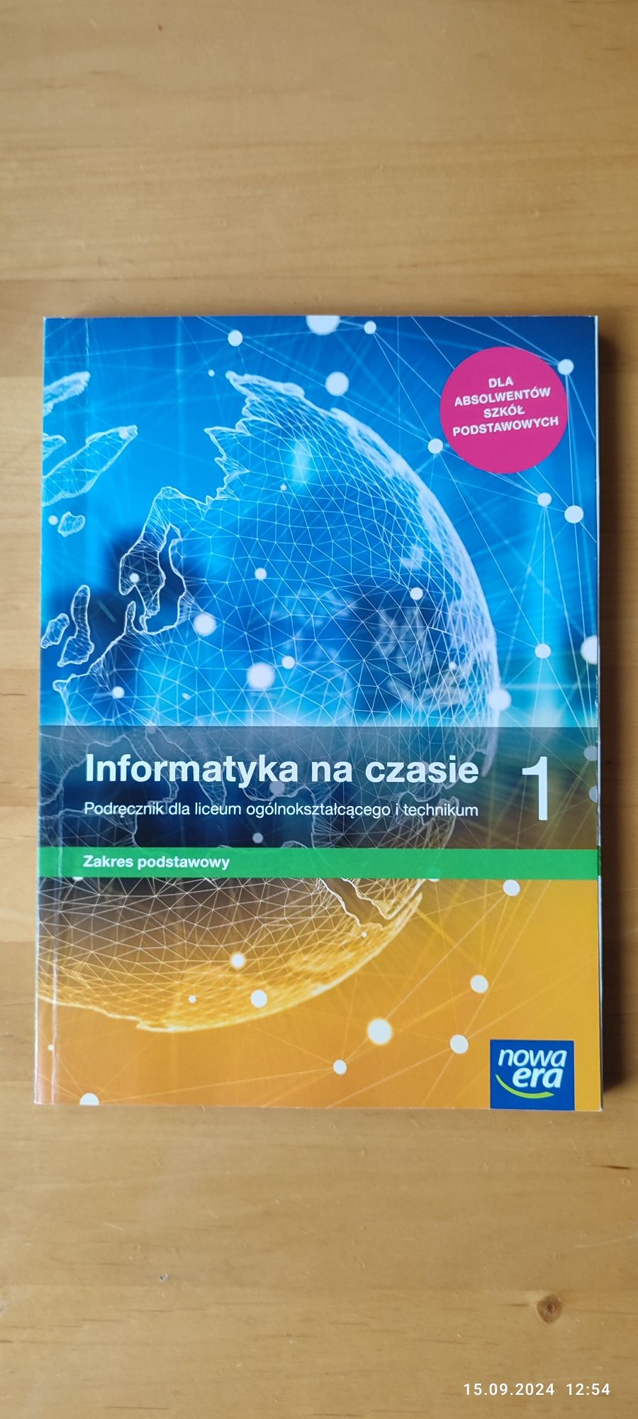 Podręcznik Informatyka na czasie kl 1 liceum i technikum