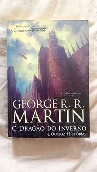 George R. R. - O dragão do inverno & Outras Histórias