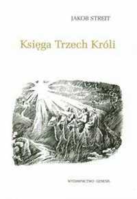 Księga Trzech Króli - Jakob Streit