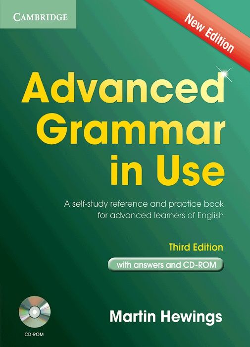 Advanced Grammar In Use (3rd Edition) with Answers. Martin Hewings