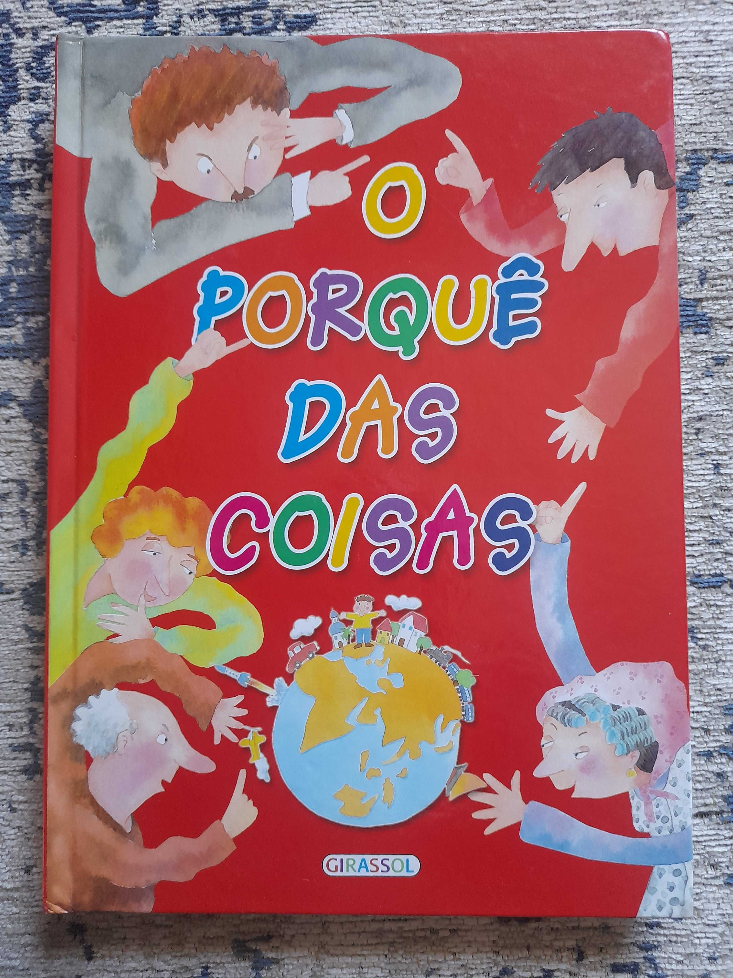 O Porquê das Coisas