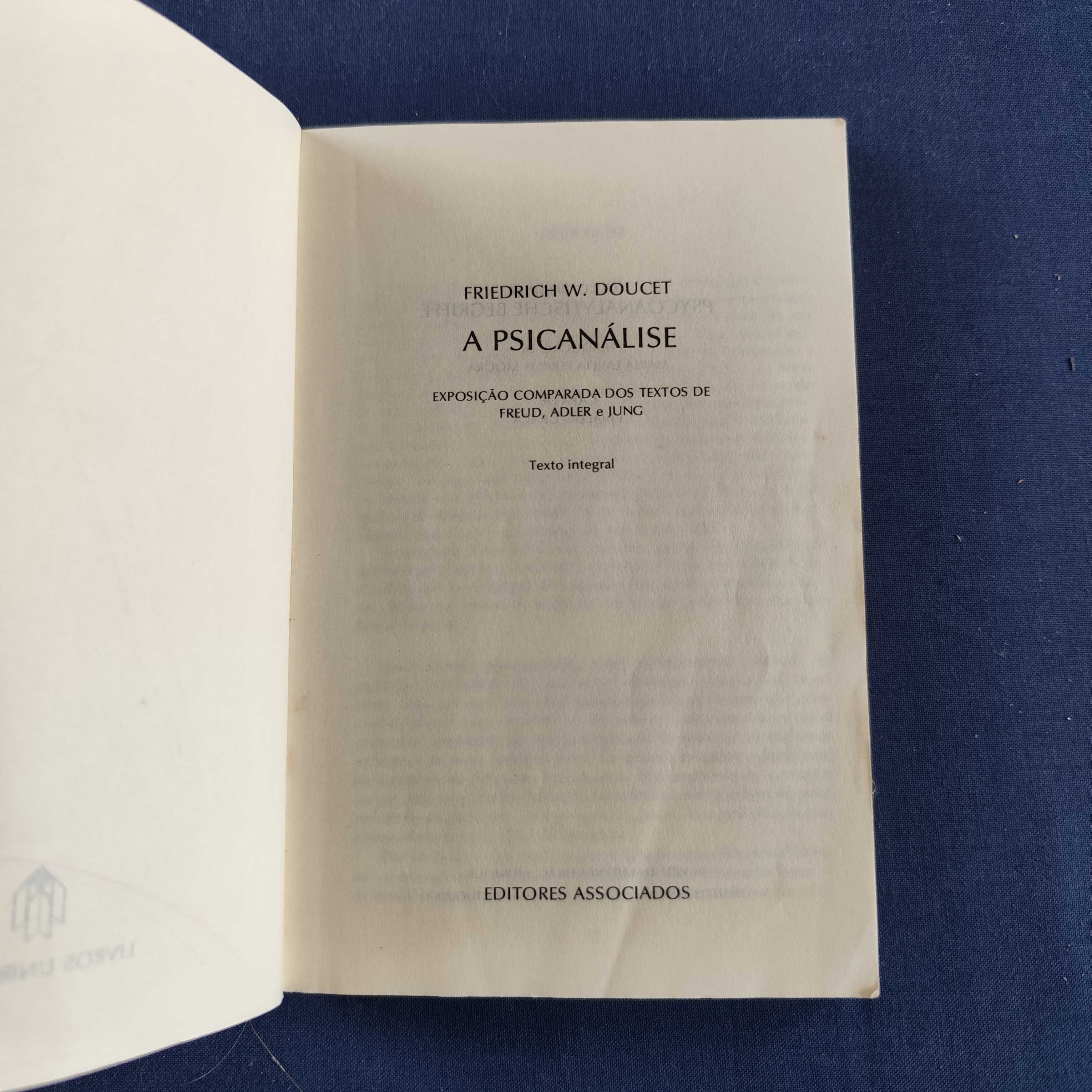 Friedrich Doucet - A Psicanálise (Freud, Adler, Joung)