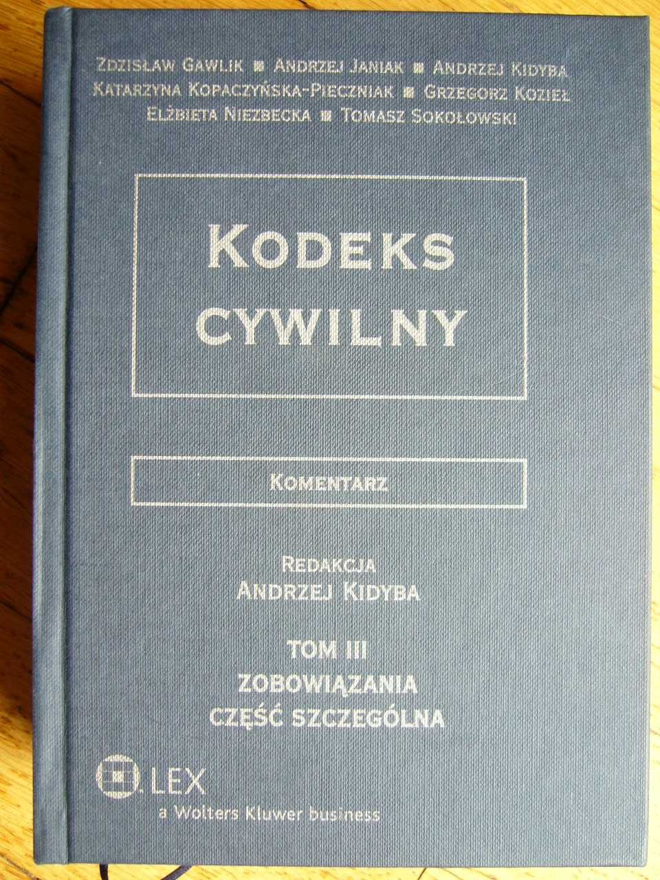 Kodeks cywilny, komentarz, redakcja Andrzej Kidyba, 4 tomy