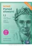 Nowe Ponad Słowami 1.1 Podręcznik EDYCJA 2024 Klasa 1 część 1 Nowa Era