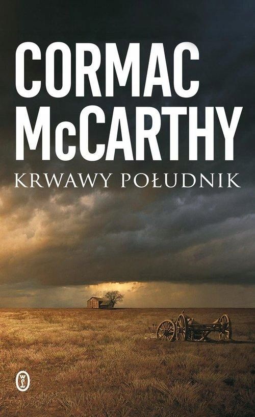 Krwawy Południk, Mccarthy Cormac