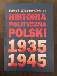 Historia Polityczna Polski Paweł Wieczorkiewicz