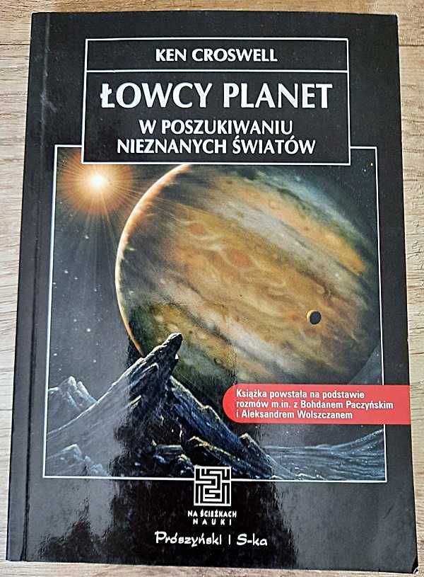 Łowcy planet - Ken Croswell