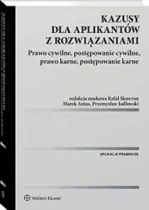 Kazusy dla aplikantów z rozwiązaniami. Wolters Kluwer