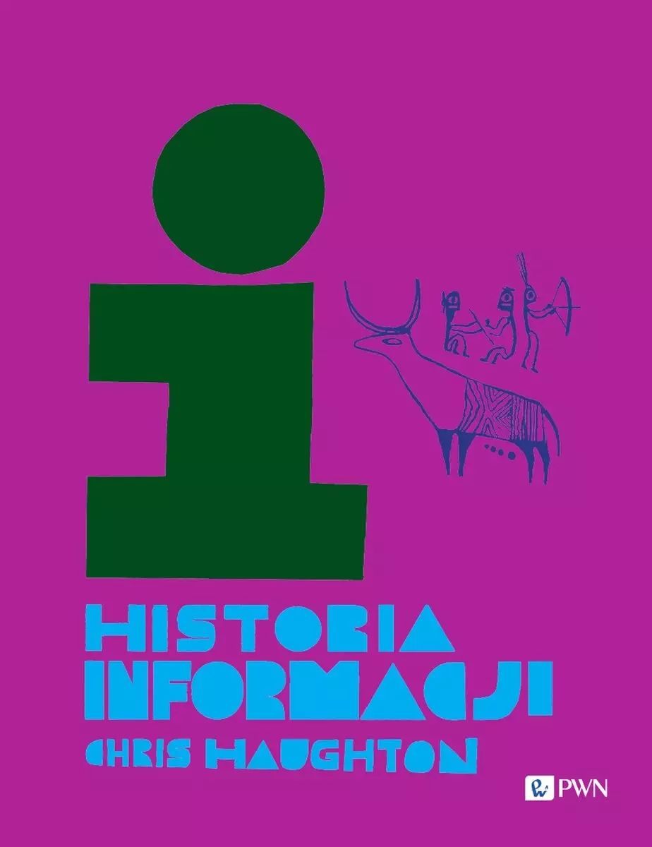 Historia informacji. Wydawnictwo Naukowe PWN