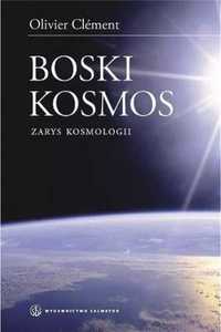 Boski kosmos. Wybrane zagadnienia z kosmologii - Oliver Clement