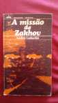A Missão de Zakhov, de Andrei Guliachki