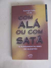 Com Alá ou com Satã de Domingos Lopes e Luís Sá