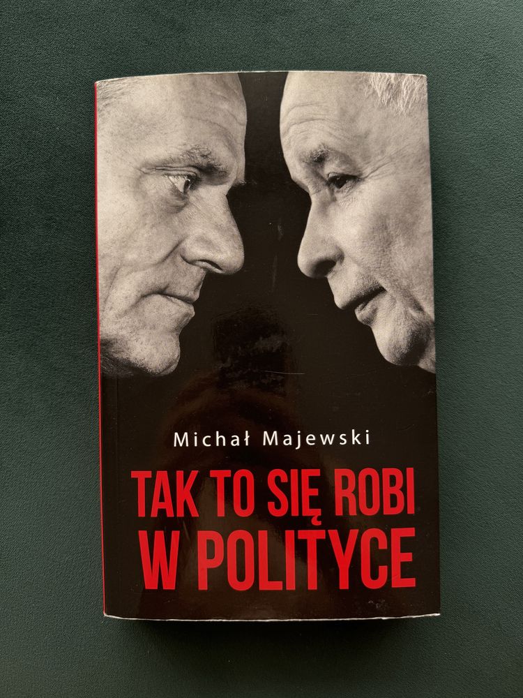 Michał Majewski - Tak to się robi w polityce