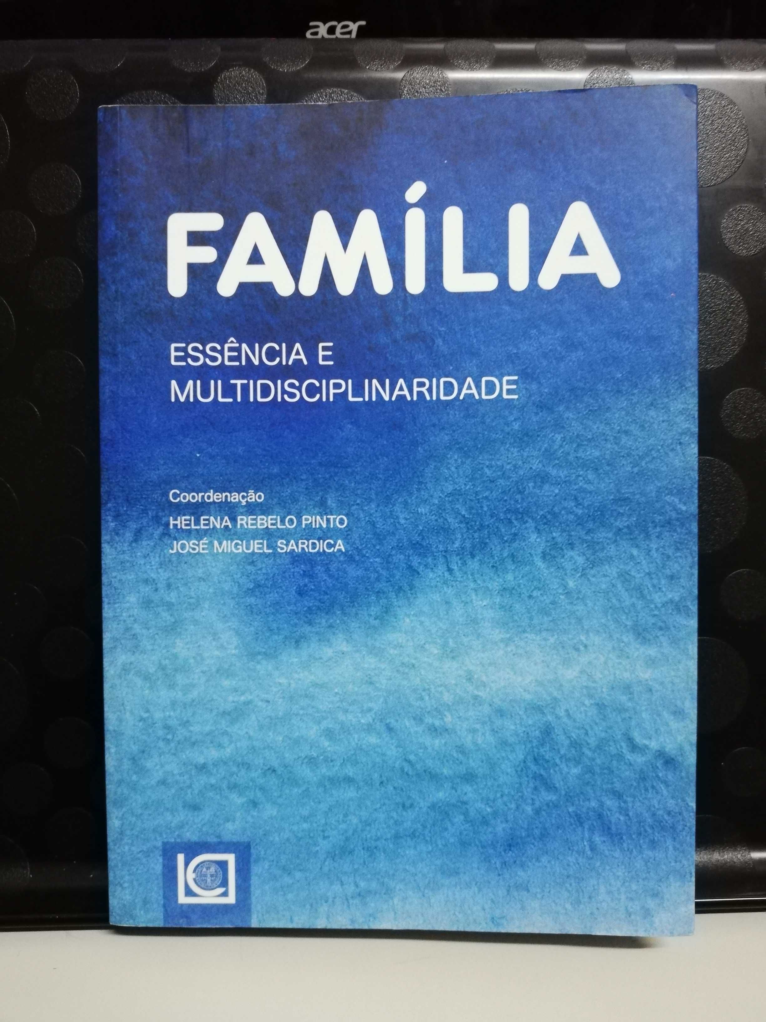 Família, Essência e Multidisciplinaridade