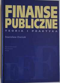 FINANSE PUBLICZNE Teoria i Praktyka Stanislaw OWSIAK