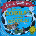 Livro "Está uma cobra na minha escola!"