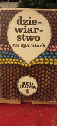 Dziewiarstwo na aparatach - Urszula Staniewska