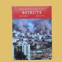 Beirute - Grandes Batalhas da História Universal