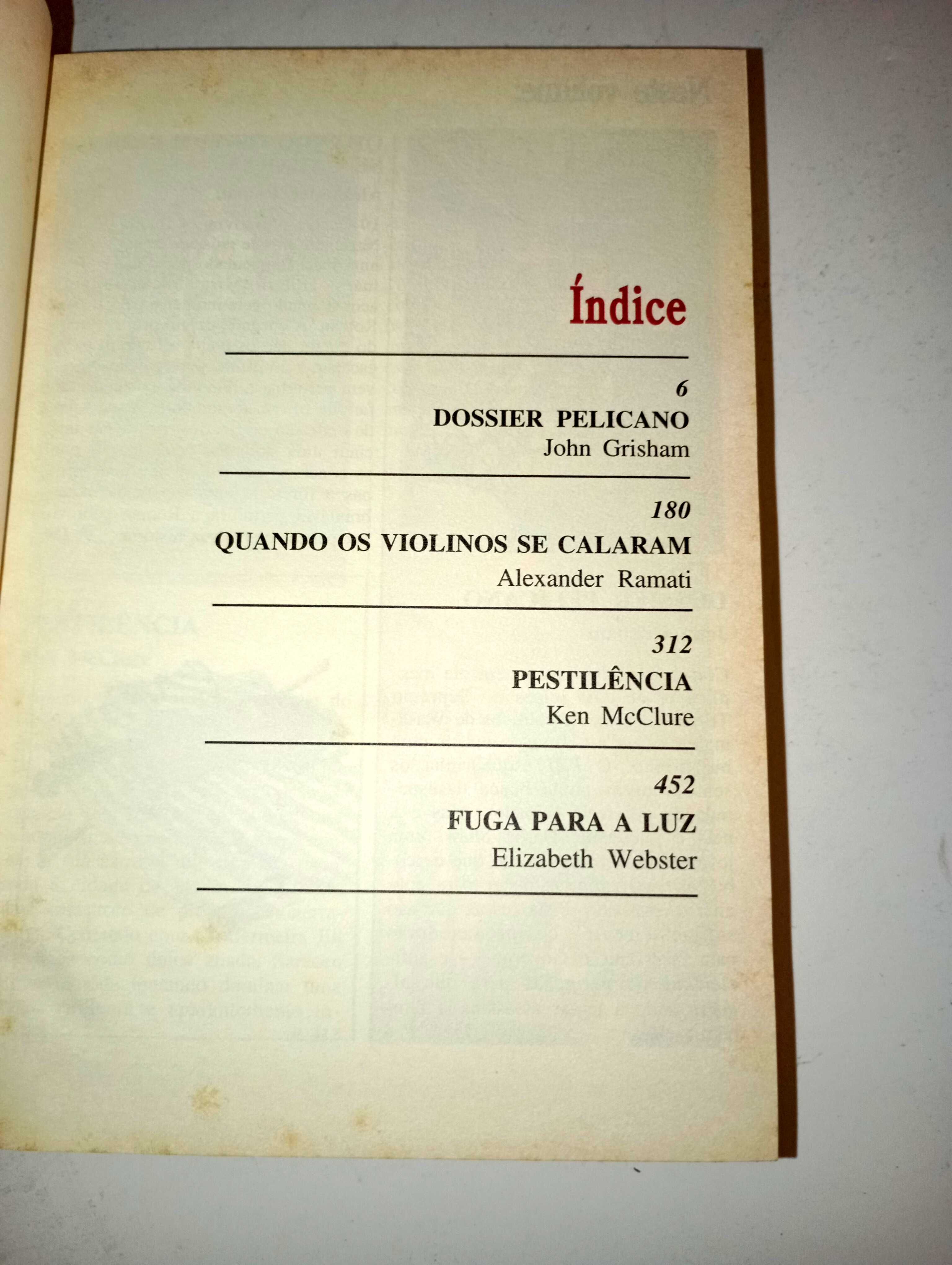 Dossier Pelicano/Quando os violinos se calaram/Pestilência...