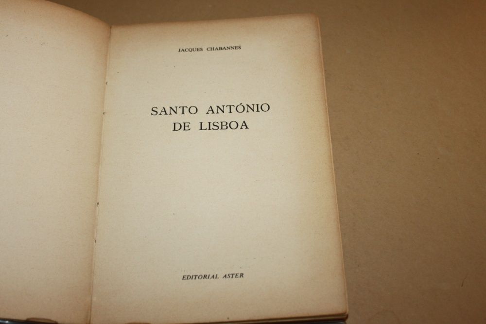 Santo António de Lisboa / Jacques Chabannes Editorial Aster 1 edição