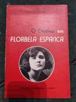 O Destino em Florbela Espanca - António Freire