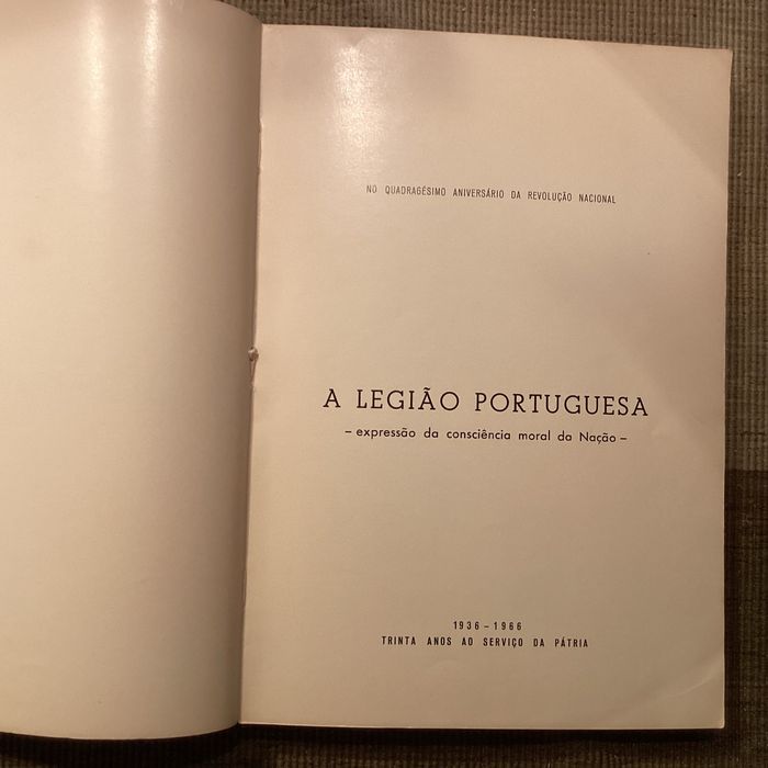 Livro A LEGIÃO PORTUGUESA. Quadragésimo ano da Revolução Nacional.