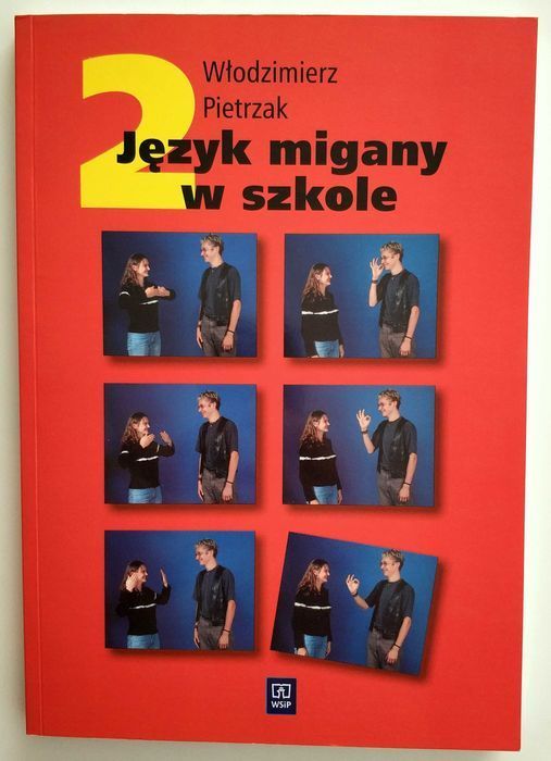 Język migany w szkole 2+3, Pietrzak, Prałat-Pyrzewicz, NOWA! UNIKAT!